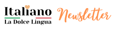 Newsletter di Italiano la Dolce Lingua Newsletter di Italiano la Dolce Lingua
